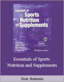 Jose Antonio - Essentials of Sports Nutrition and Supplements