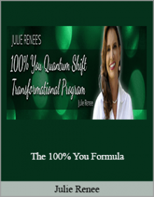 Julie Renee - The 100% You Formula