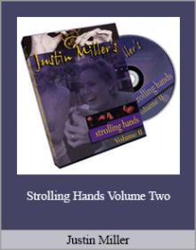 Justin Miller - Strolling Hands Volume Two