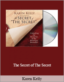 Karen Kelly - The Secret of The Secret