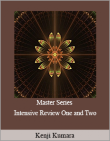 Kenji Kumara - Master Series Intensive Review One and Two