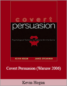 Kevin Hogan - Covert Persuasion (Warsaw 2006)