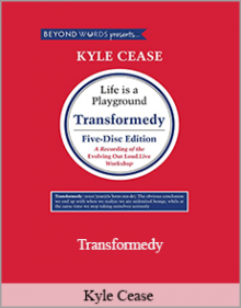 Kyle Cease - Transformedy