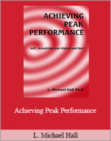 L. Michael Hall - Achieving Peak Performance