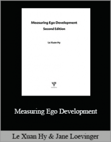 Le Xuan Hy and Jane Loevinger - Measuring Ego Development