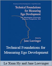 Le Xuan Hy and Jane Loevinger - Technical Foundations for Measuring Ego Development - The Washington University Sentence Completion Test