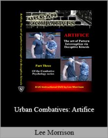 Lee Morrison - Urban Combatives: Artifice