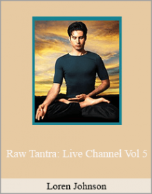 Loren Johnson - Raw Tantra