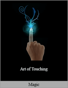 Magic - Art of Touching