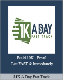 Build 10K - Email List FAST & Immediately