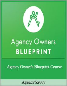 AgencySavvy - Agency Owner's Blueprint Course