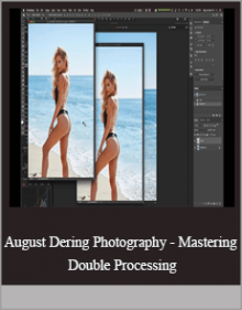 August Dering Photography - Mastering Double Processing