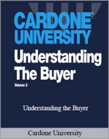 Cardone University - Understanding the Buyer