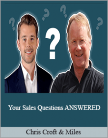 Chris Croft & Miles - Your Sales Questions ANSWERED