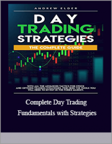 Complete Day Trading Fundamentals with Strategies