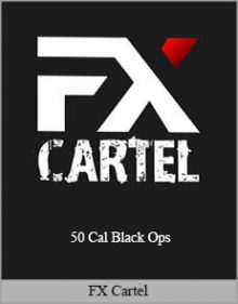 FX Cartel - 50 Cal Black Ops