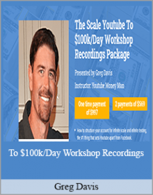 Greg Davis - The Scale Youtube To $100k