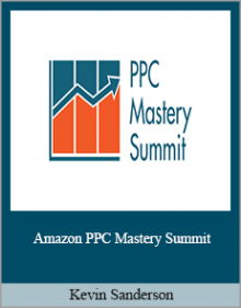 Kevin Sanderson - Amazon PPC Mastery Summit