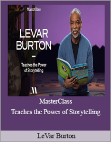 LeVar Burton - MasterClass - Teaches the Power of Storytelling