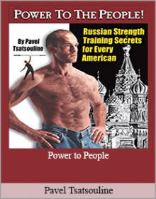 Pavel Tsatsouline - Power to People