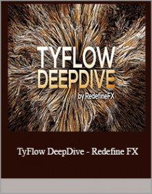 TyFlow DeepDive - Redefine FX