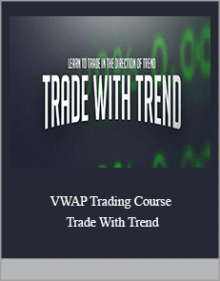 VWAP Trading Course - Trade With Trend