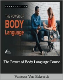 Vanessa Van Edwards - The Power of Body Language Course