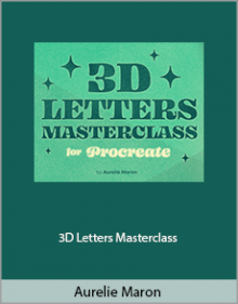 Aurelie Maron - 3D Letters Masterclass.