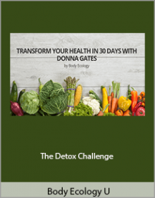 Body Ecology U - The Detox Challenge,