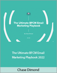 Chase Dimond - The Ultimate BFCM Email Marketing Playbook 2022.Chase Dimond - The Ultimate BFCM Email Marketing Playbook 2022.