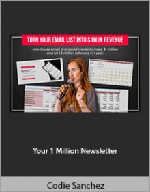 Codie Sanchez - Your 1 Million Newsletter.