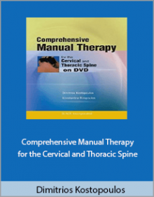 Dimitrios Kostopoulos - Comprehensive Manual Therapy for the Cervical and Thoracic Spine.Dimitrios Kostopoulos - Comprehensive Manual Therapy for the Cervical and Thoracic Spine.