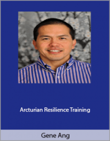 Gene Ang - Arcturian Resilience Training.