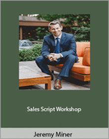 Jeremy Miner - Sales Script Workshop.