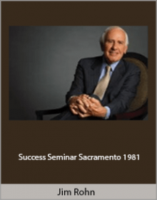 Jim Rohn - Success Seminar Sacramento 1981.