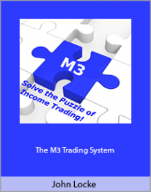 John Locke - The M3 Trading System.