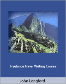 John Longford - Freelance Travel Writing Course.