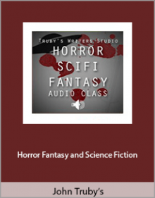 John Truby’s - Horror Fantasy and Science Fiction.