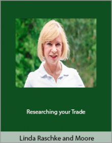 Linda Raschke and Moore - Researching your Trade.