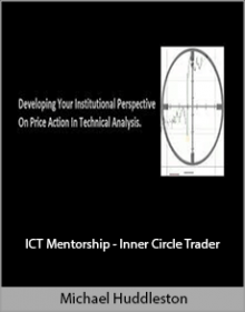 Michael Huddleston - ICT Mentorship - Inner Circle Trader.