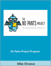 Mike Shreeve - No Pants Project Program.