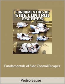 Pedro Sauer - Fundamentals of Side Control Escapes.