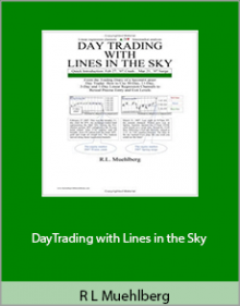 R L Muehlberg - DayTrading with Lines in the Sky.