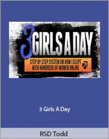 RSD Todd - 3 Girls A Day.