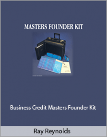 Ray Reynolds - Business Credit Masters Founder Kit.