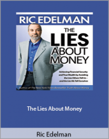 Ric Edelman - The Lies About Money.