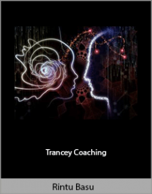 Rintu Basu - Trancey Coaching.