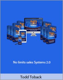 Todd Toback - No limits sales Systems 2.0.