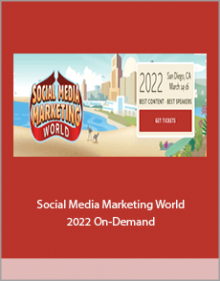 Social Media Marketing World 2022 On-Demand