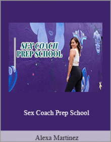 Alexa Martinez - Sex Coach Prep School.